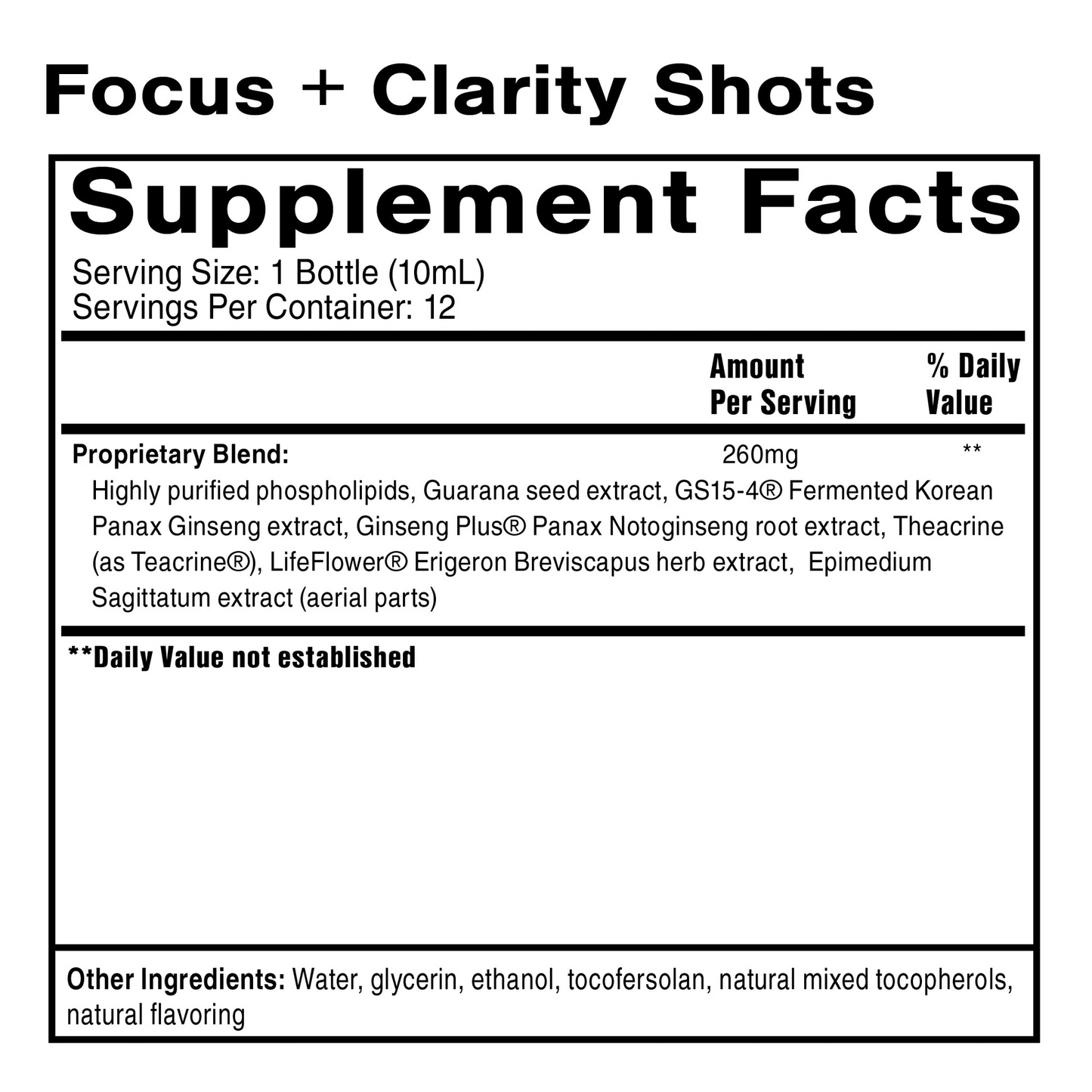 Supplement facts label for a product named 'Focus + Clarity Shots'.